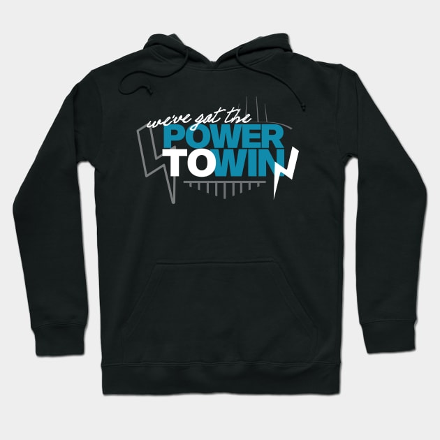 We've Got the Power To Win Hoodie by BobbyShaftoe